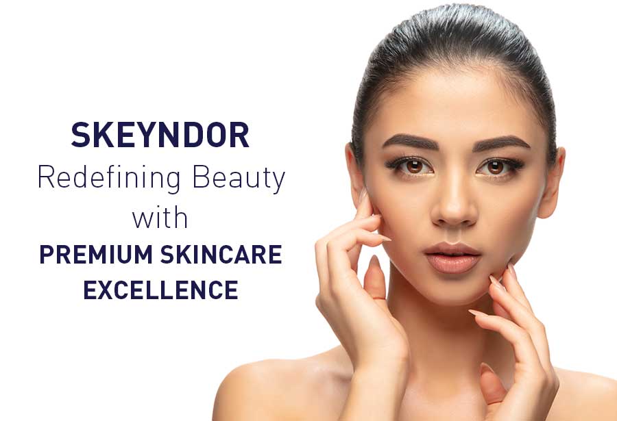 Skeyndor: Redefining Beauty with Premium Skincare Excellence