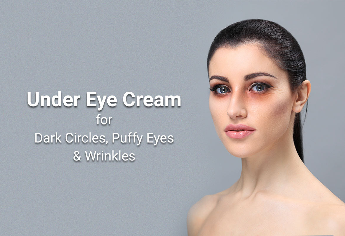 The Essential Guide to Under Eye Cream for Dark Circles